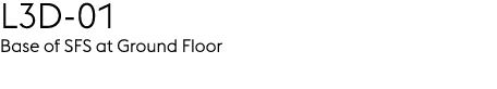 L3D 01 Base of SFS at Ground Floor
