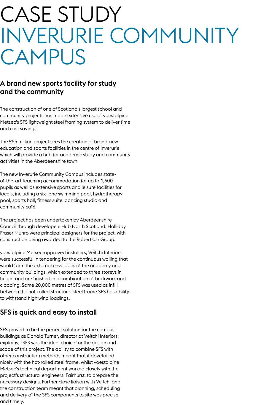 Case Study inverurie community campus A brand new sports facility for study and the community The construction of one...