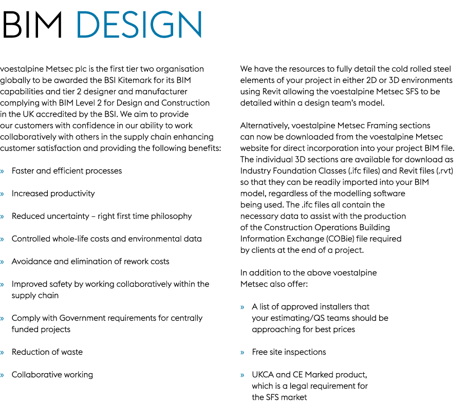 BIM DESIGN voestalpine Metsec plc is the first tier two organisation globally to be awarded the BSI Kitemark for its ...