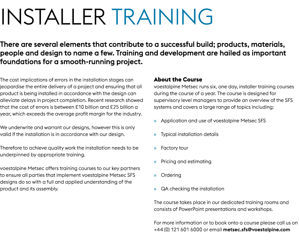 INSTALLER TRAINING There are several elements that contribute to a successful build; products, materials, people and ...
