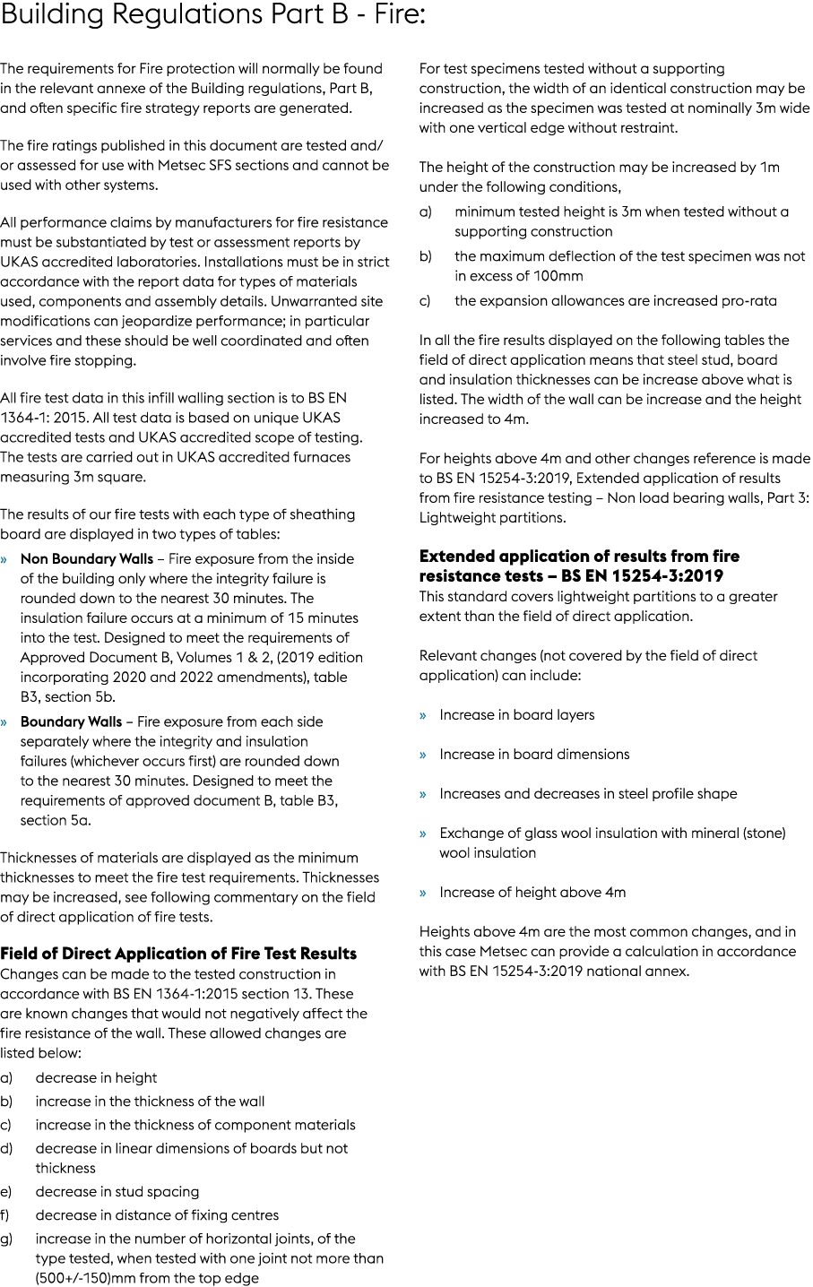 Building Regulations Part B Fire: The requirements for Fire protection will normally be found in the relevant annexe ...