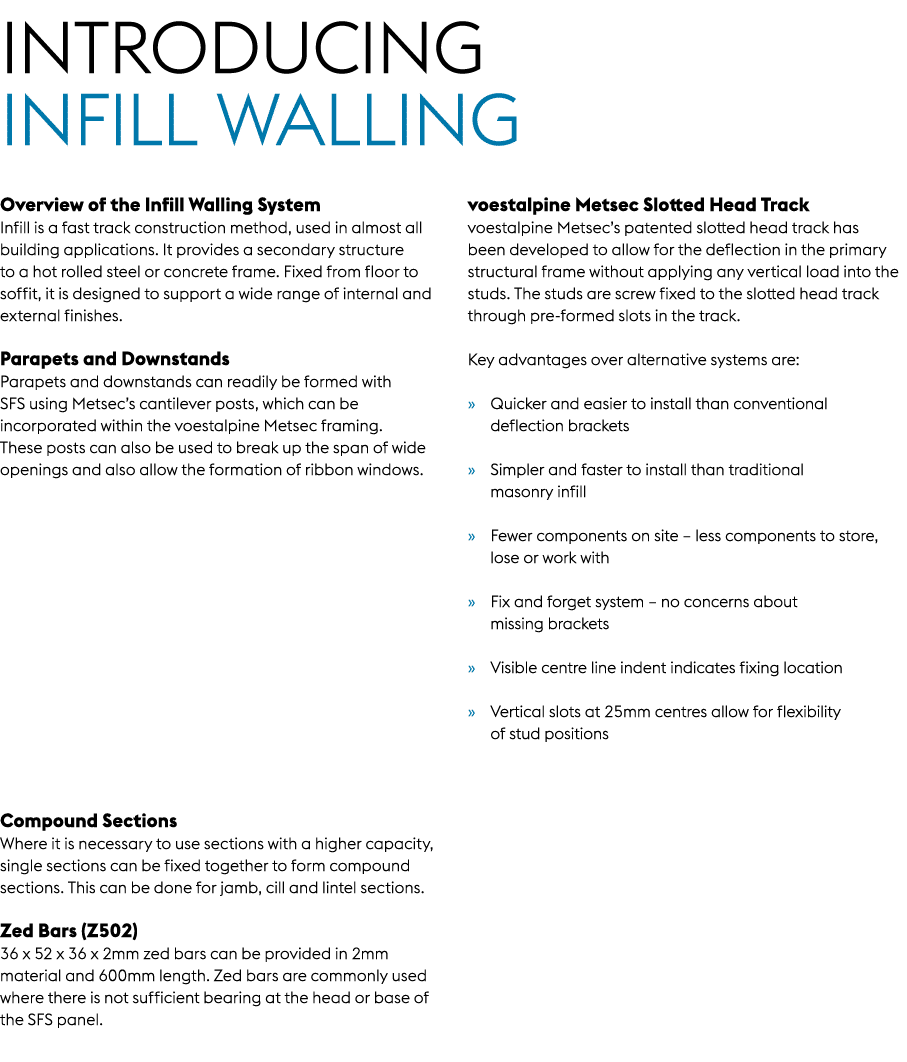 INTRODUCING INFILL WALLING Overview of the Infill Walling System Infill is a fast track construction method, used in ...